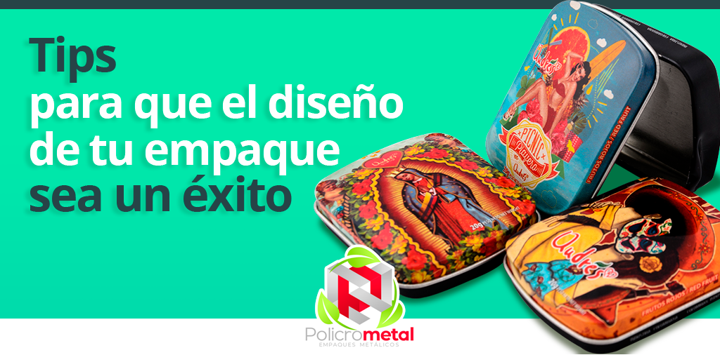 Tips para que el diseño de tu empaque sea un éxito.